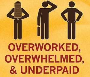 overworked-overwhelmed-underpaid1-e1341968534915-300x258.jpg